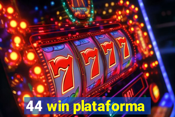 44 win plataforma